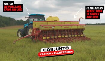 CONJUNTO TRATOR NEW HOLLAND MAIS PLANTADEIRA VENCE TUDO